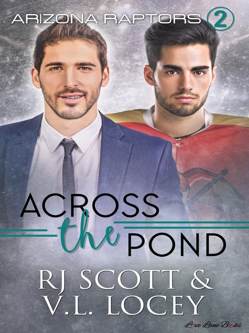 Title details for Across the Pond by RJ Scott - Available